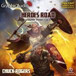 Heroes Road: Volume Three (1 of 3) [Dramatized Adaptation]