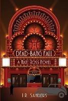 Dead-Bang Fall: A Nate Ross Novel
