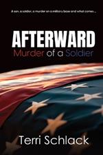 Afterward: Murder of a Soldier