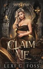 Claim Me: A Standalone Fated-Mates Romance