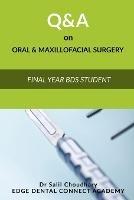 Q&A on Oral and Maxillofacial Surgery: Companion for Final Year BDS - Salil Choudhary - cover