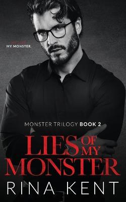 Lies of My Monster: A Dark Mafia Romance - Rina Kent - cover