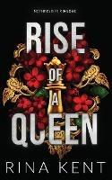 Rise of a Queen: Special Edition Print - Rina Kent - cover