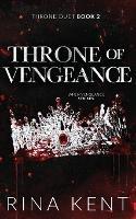 Throne of Vengeance: Special Edition Print - Rina Kent - cover