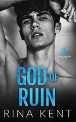 God of Ruin: A Dark College Romance