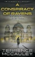 A Conspiracy of Ravens: A Modern Espionage Thriller - Terrence McCauley - cover