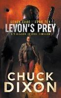 Levon's Prey: A Vigilante Justice Thriller - Chuck Dixon - cover