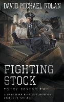 Fighting Stock: A Historical Crime Thriller