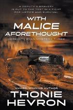 With Malice Aforethought: A Women's Mystery Thriller