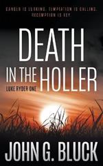 Death in the Holler: A Mystery Detective Thriller Series