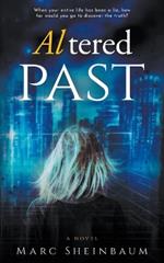 Altered Past: A Technothriller Series