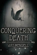 Conquering Death