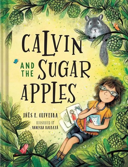 Calvin and the Sugar Apples - Inês F. Oliveira,Vanessa Balleza - ebook