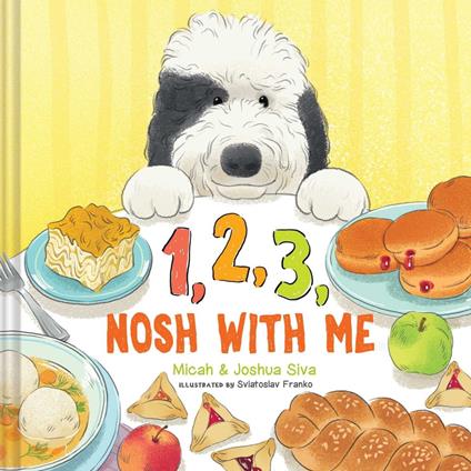 1, 2, 3, Nosh With Me - Joshua Siva,Micah Siva,Sviatoslav Franko - ebook