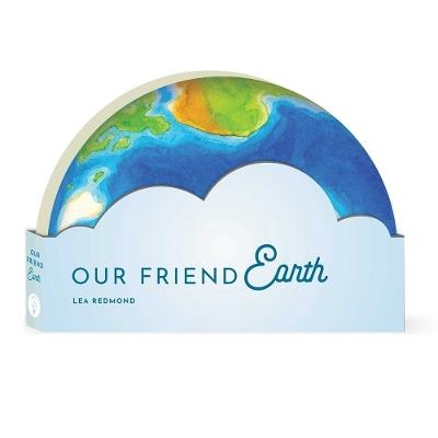 Our Friend Earth - Lea Redmond - cover