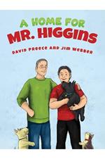 A Home for Mr. Higgins