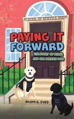 Paying It Forward - Naomi G Sved - cover