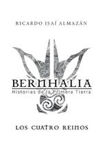 Bernhalia: Historias de la primera tierra