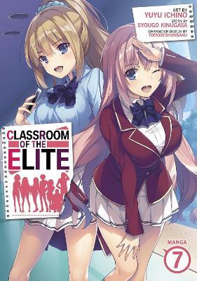 Classroom of the Elite (Manga) Vol. 7 - Syougo Kinugasa - cover