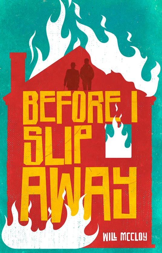 BEFORE I SLIP AWAY - Will McCloy - ebook