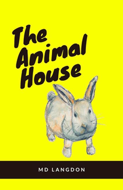 The Animal House - MD Langdon - ebook