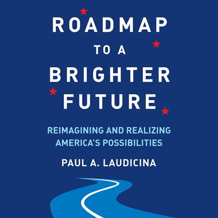 Roadmap to a Brighter Future