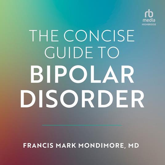 The Concise Guide to Bipolar Disorder