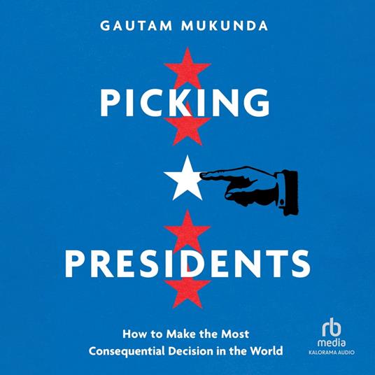 Picking Presidents