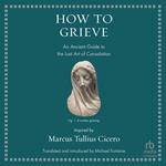 How to Grieve