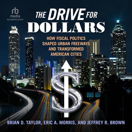 The Drive for Dollars