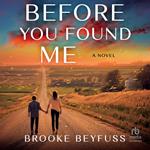 Before You Found Me