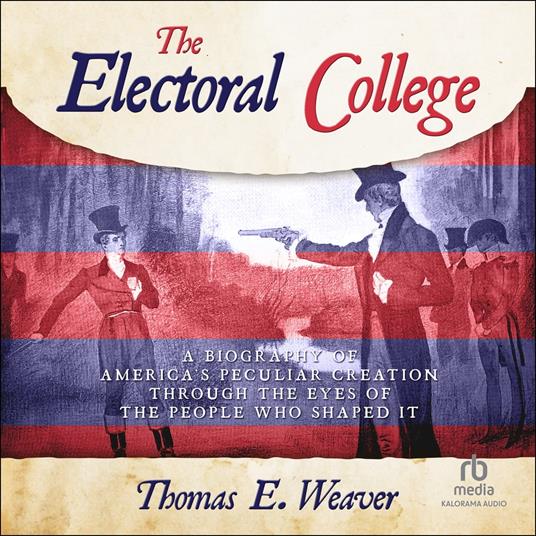 THE ELECTORAL COLLEGE