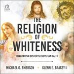 The Religion of Whiteness