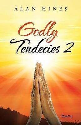 Godly Tendecies 2 - Alan Hines - cover