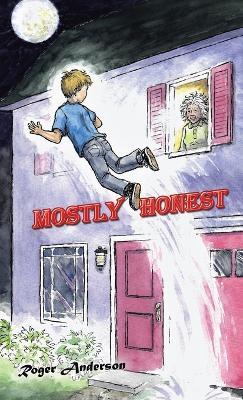 Mostly Honest - Roger Anderson - cover