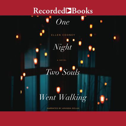 One Night Two Souls Went Walking