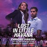 Lost In Little Havana