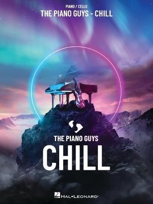 The Piano Guys - Chill: For Piano and Cello - cover