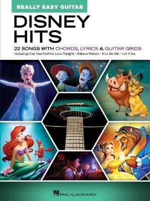 Disney Hits: Really Easy Guitar - 22 Songs with Chords, Lyrics & Guitar Grids - cover