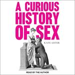 A Curious History of Sex