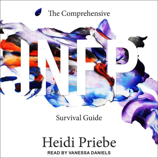 The Comprehensive INFP Survival Guide