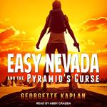 Easy Nevada and the Pyramid's Curse