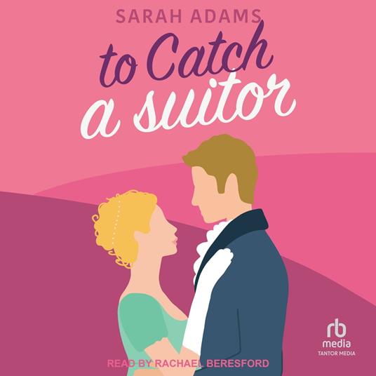 To Catch a Suitor