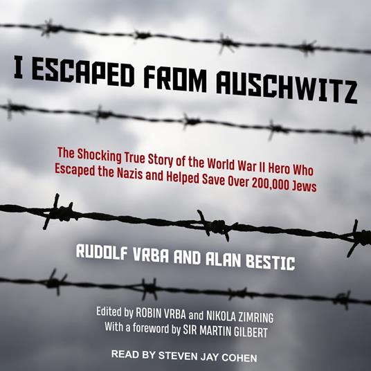 I Escaped from Auschwitz - Bestic, Alan - Vrba, Rudolf - Audiolibro in  inglese | IBS
