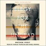 Elegy for the Undead