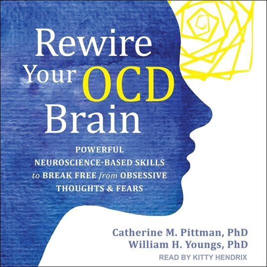 Rewire Your OCD Brain