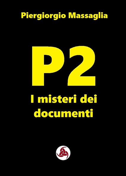 P2 - Marco Enrico de Graya,Piergiorgio Massaglia - ebook