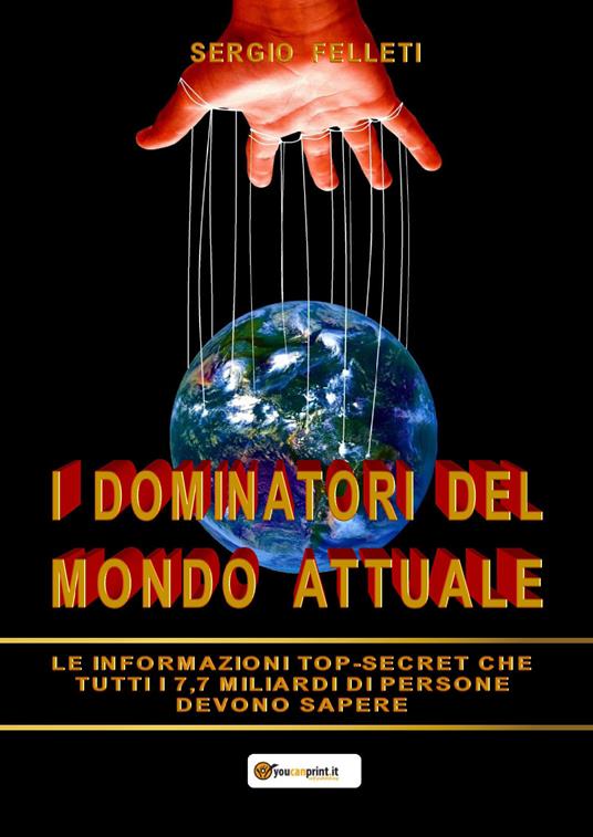 dominatori del mondo attuale