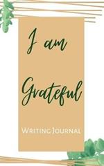 I am Grateful Writing Journal - Brown Green Framed - Floral Color Interior And Sections To Write People And Places