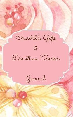 Charitable Gifts And Donations Tracker Journal Color Interior Pastel Rose Gold Pink Floral Yellow White Pearl Colorful - Toqeph - cover